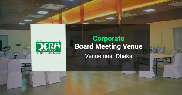 Corporate board meeting venue near Dhaka | 
